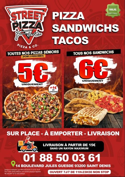 STREET PIZZA FIVE- saint-denis