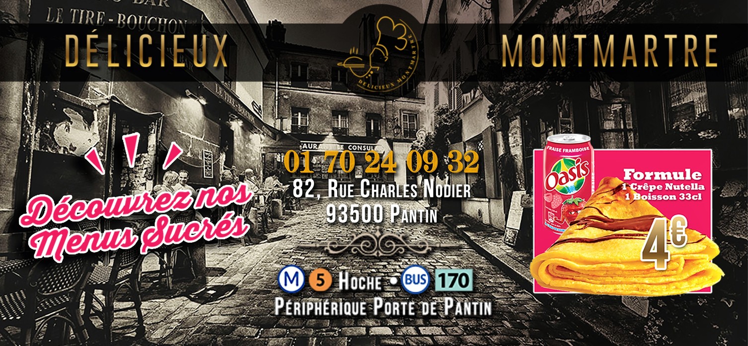 Délicieux Montmartre - Restaurant Pantin menu 1